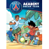 Soleil Paris Saint-Germain Academy Dream Team Tome 2 - Paris Do Brasil !