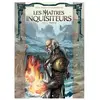 SOLEIL Les Maîtres Inquisiteurs - Tome 3 - Nikolaï