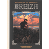 Soleil Breizh Histoire De La Bretagne Tome 8 - Les Chouans