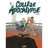 Soleil Productions Collège Apocalypse Tome 1 - L'accident