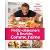 Petits-déjeuners & Brunchs Comme J'aime: Oui au plaisir, Non aux kilos !