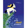 La Partie Le Petit cheval prudent