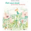 Lucca Editions Petit coeur hardi, grand choeur de fourmis