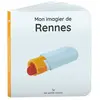 Les petits crocos Mon imagier de Rennes