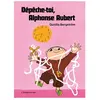 L'etagere Du Bas Dépêche-toi, Alphonse Aubert