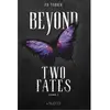 Beyond - Beyond Two Fates