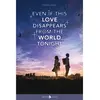 Delcourt Even if this Love Disappears from the World Tonight
