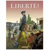 Liberté ! - 3 - Liberté ! T03 - Les Ambassadeurs