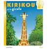 Editions Milan Kirikou Et La Girafe
