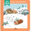 Editions Milan Roule, Roule, Bûchette !