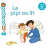 Editions Milan Le pipi au lit