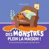 Editions Milan Des monstres plein la maison !: Un livre animé pour jouer à se faire peur