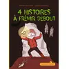 Editions Milan 4 histoires à frémir debout