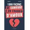 La Martiniere Jeunesse 1000 façons de survivre à un chagrin d'amour