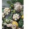 La Martiniere Eds De Infiniment Pâtisserie