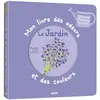 Auzou Éditions Mon livre des odeurs et des couleurs - le jardin