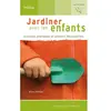 Ouest France Jardiner avec les enfants