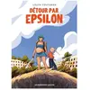 Les Humanoïdes Associés Détour par Epsilon
