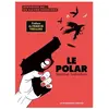 Les Humanoïdes Associés Le polar