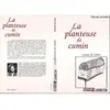 L'harmattan La planteuse de cumin : contes du Liban