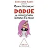 Dodue - Ou Comment J'ai Vaincu La Dictature De La Minceur