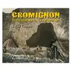 Cromignon - Petite Histoire De La Préhistoire