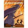 Glénat Les Aigles Décapitées Tome 16 - La Guerre Des Aigles