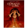 Glénat L'oracle Della Luna Tome 1