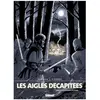 Glénat Les Aigles Décapitées Tome 17 - Le Châtiment Du Banni