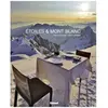 Etoiles & Mont Blanc - Quatre Saisons Entre Cuisine Et Montagne - Les ...