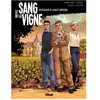 GLÉNAT BD Le Sang De La Vigne - Tome 1 - Mission À Haut-Brion