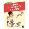 Retz Eds Des jeux pour découvrir l'anglais