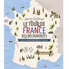 Mame Le Tour de France des découvertes: 12 histoires au fil du temps, des gaulois au cinéma