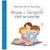 Prune Et Séraphin Vont Se Coucher