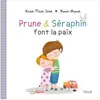 MAME Prune Et Séraphin Font La Paix