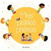 Mame Mes Petites Prières