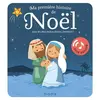 Mame Ma Première Histoire De Noël - Avec Les Plus Beaux Chants Chrétiens !