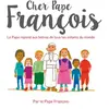 Mame Cher pape Francois: Le pape François répond aux questions de tous les enfants du monde
