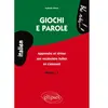 Ellipses Giochi e parole Niveau 1: Apprendre et réviser le vocabulaire italien en s'amusant