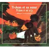 Ti-Jean Et Sa Soeur - Bilingue Créole-Français, Antilles