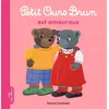 Bayard Jeunesse Petit Ours Brun est amoureux