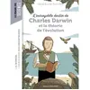 Bayard Jeunesse L'incroyable destin de Charles Darwin et la théorie de l'évolution