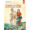 Tequi Cotignac, le village de la Sainte Famille