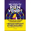 Syros Ne vois-tu rien venir ?