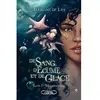 Michel Lafon De sang, d'écume et de glace - Tome 1