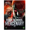 Michel Lafon High School Mercenary - Tome 3