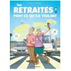Vents d'Ouest Les Retraités En Bd Tome 3 - Font Ce Qu'ils Veulent !