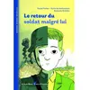 Le Retour Du Soldat Malgré Lui