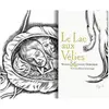 Le Lac Aux Vélies - Un Conte Musical Mis En Images (1 Cd Audio)