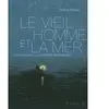Futuropolis Gallisol Editions Le Vieil Homme Et La Mer